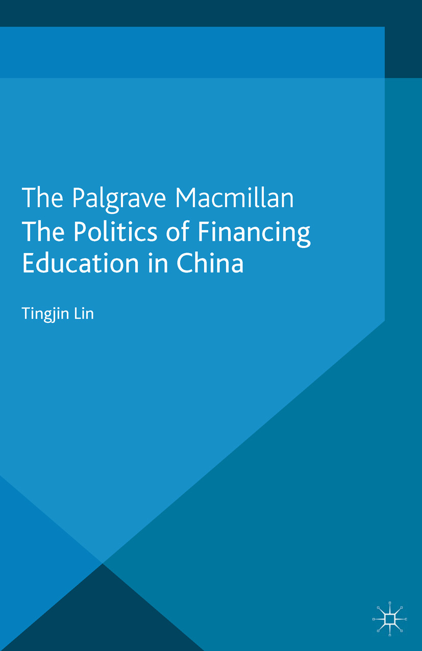 Lin, Tingjin - The Politics of Financing Education in China, e-bok