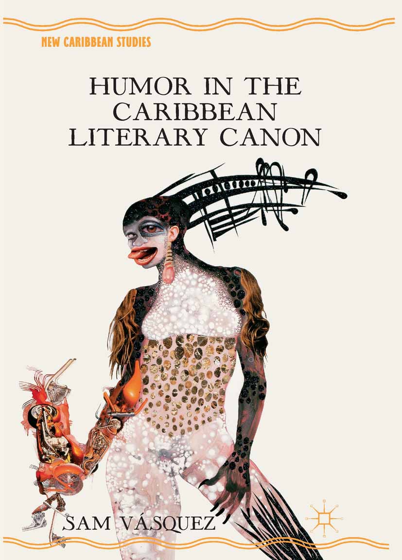 Vásquez, Sam - Humor in the Caribbean Literary Canon, e-bok