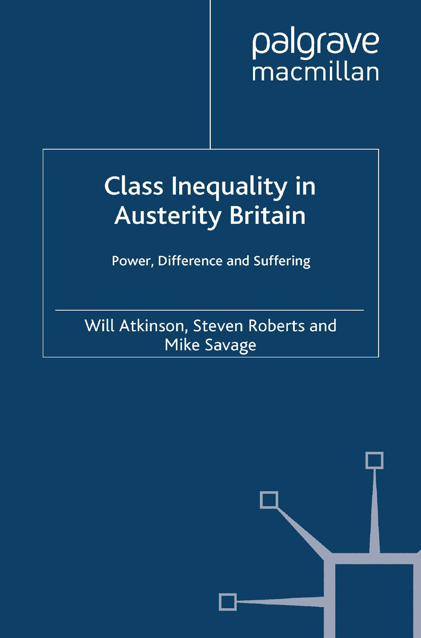 Atkinson, Will - Class Inequality in Austerity Britain, e-kirja
