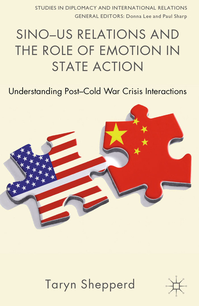 Shepperd, Taryn - Sino-US Relations and the Role of Emotion in State Action, e-kirja