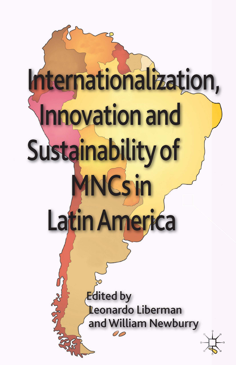 Liberman, Leonardo - Internationalization, Innovation and Sustainability of MNCs in Latin America, ebook