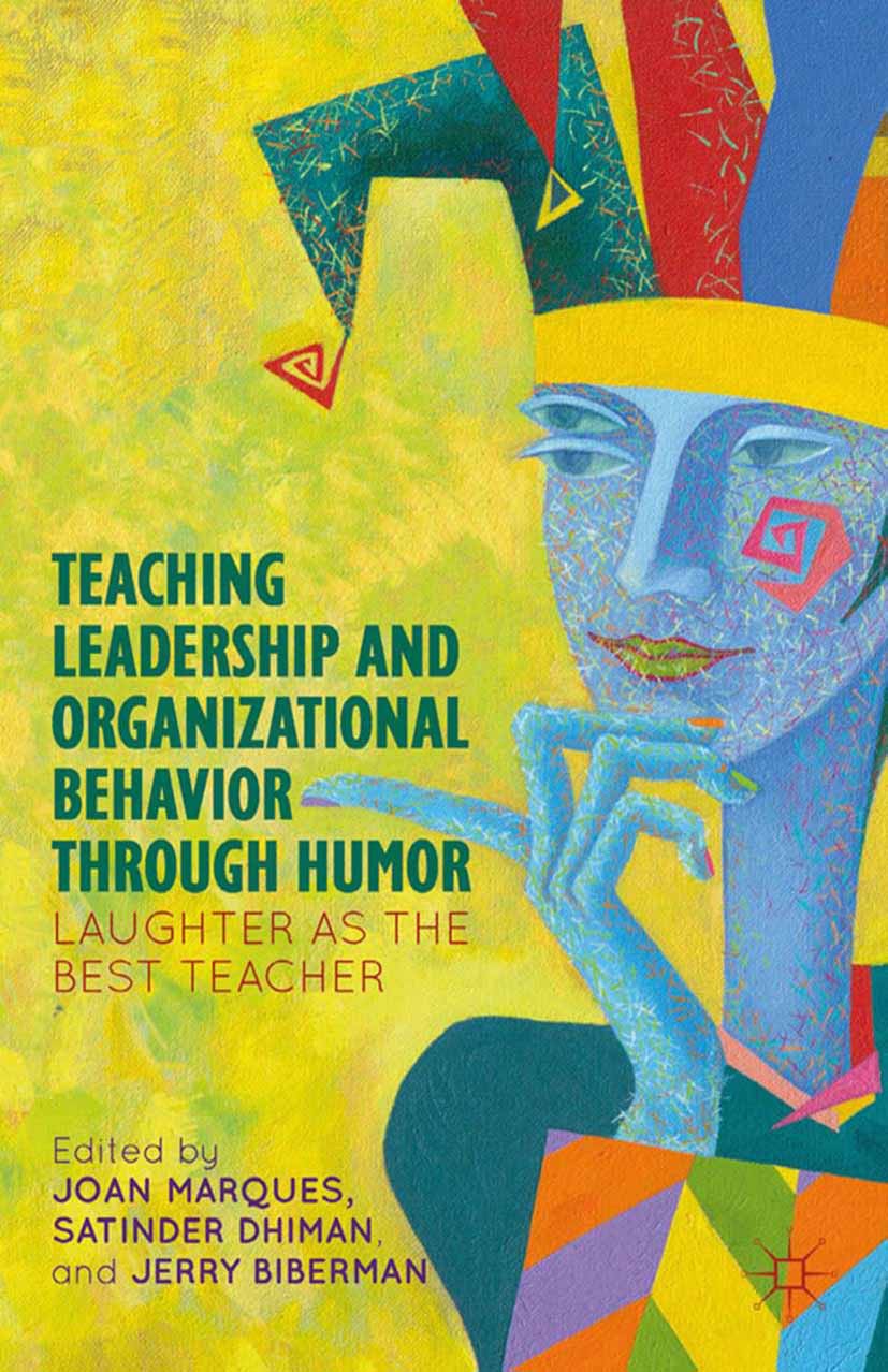 Biberman, Jerry - Teaching Leadership and Organizational Behavior through Humor, ebook