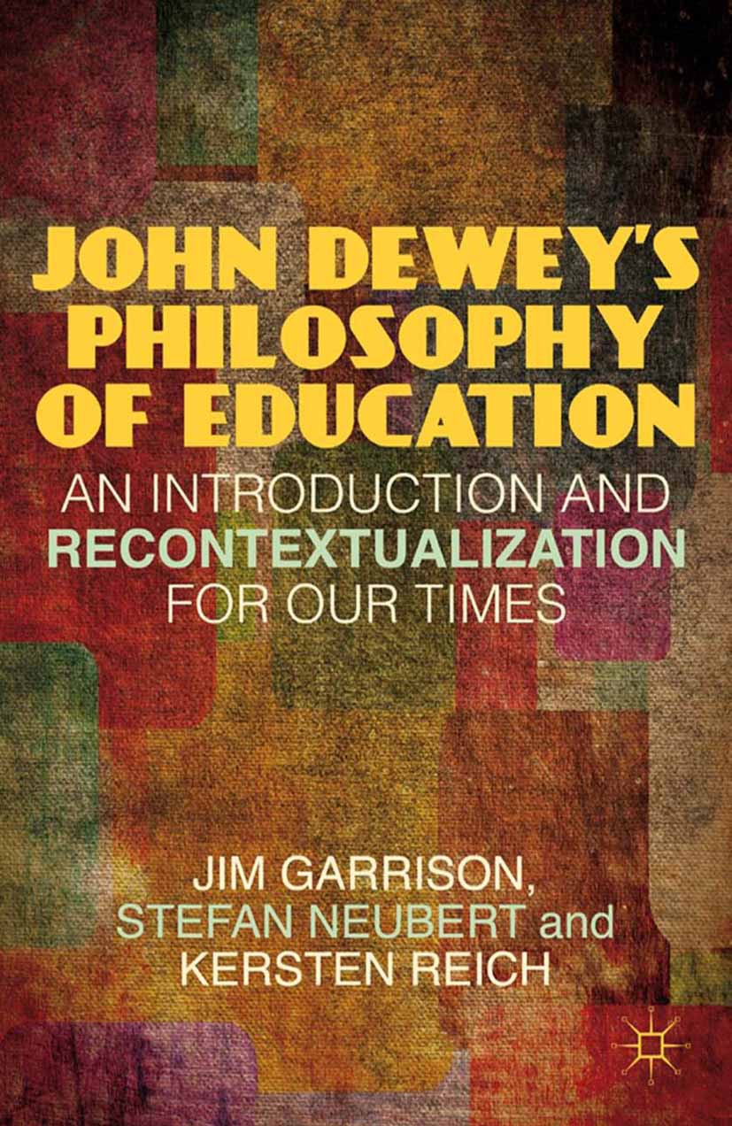 Garrison, Jim - John Dewey’s Philosophy of Education, ebook