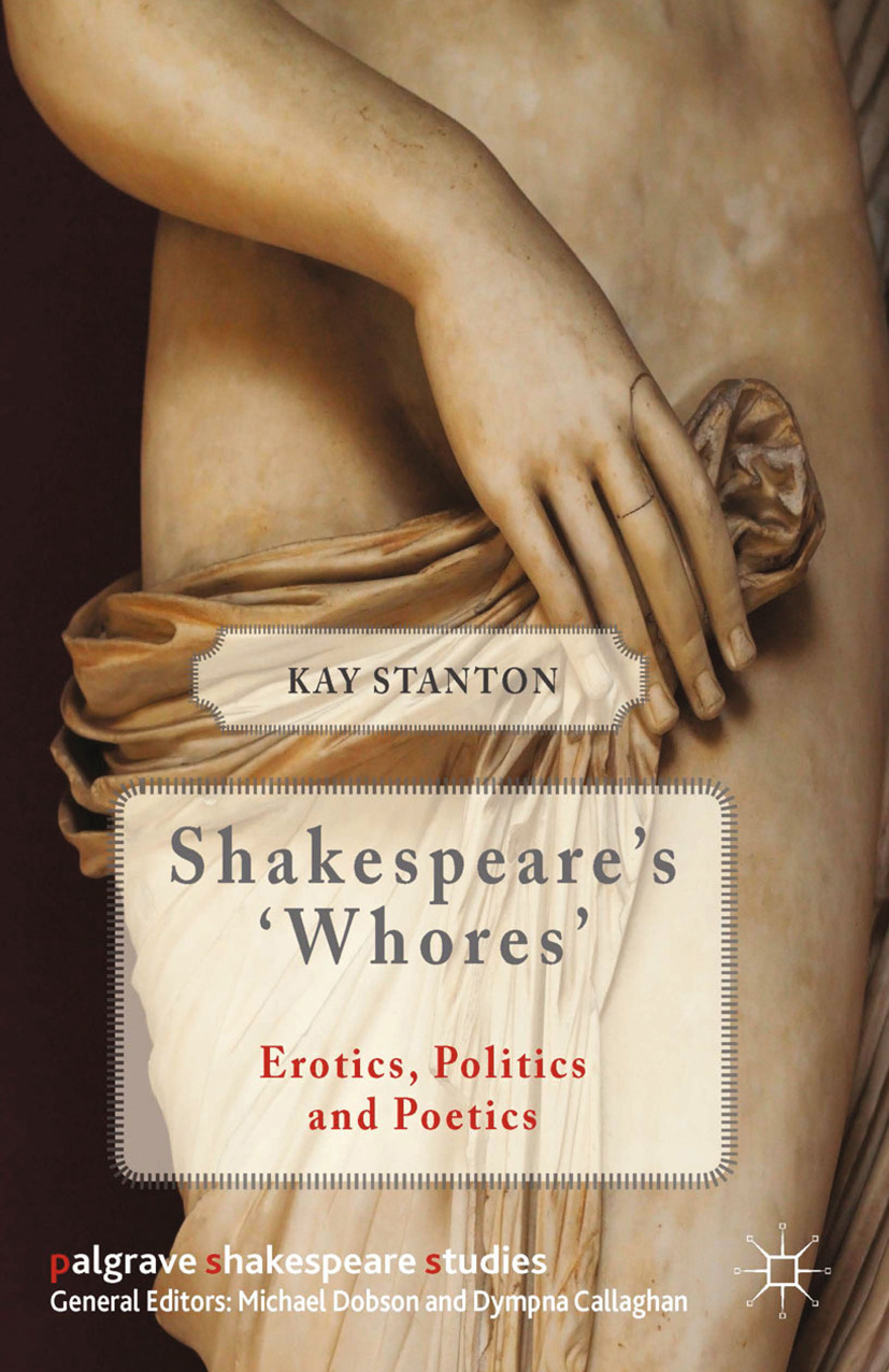 Stanton, Kay - Shakespeare’s ‘Whores’, e-bok