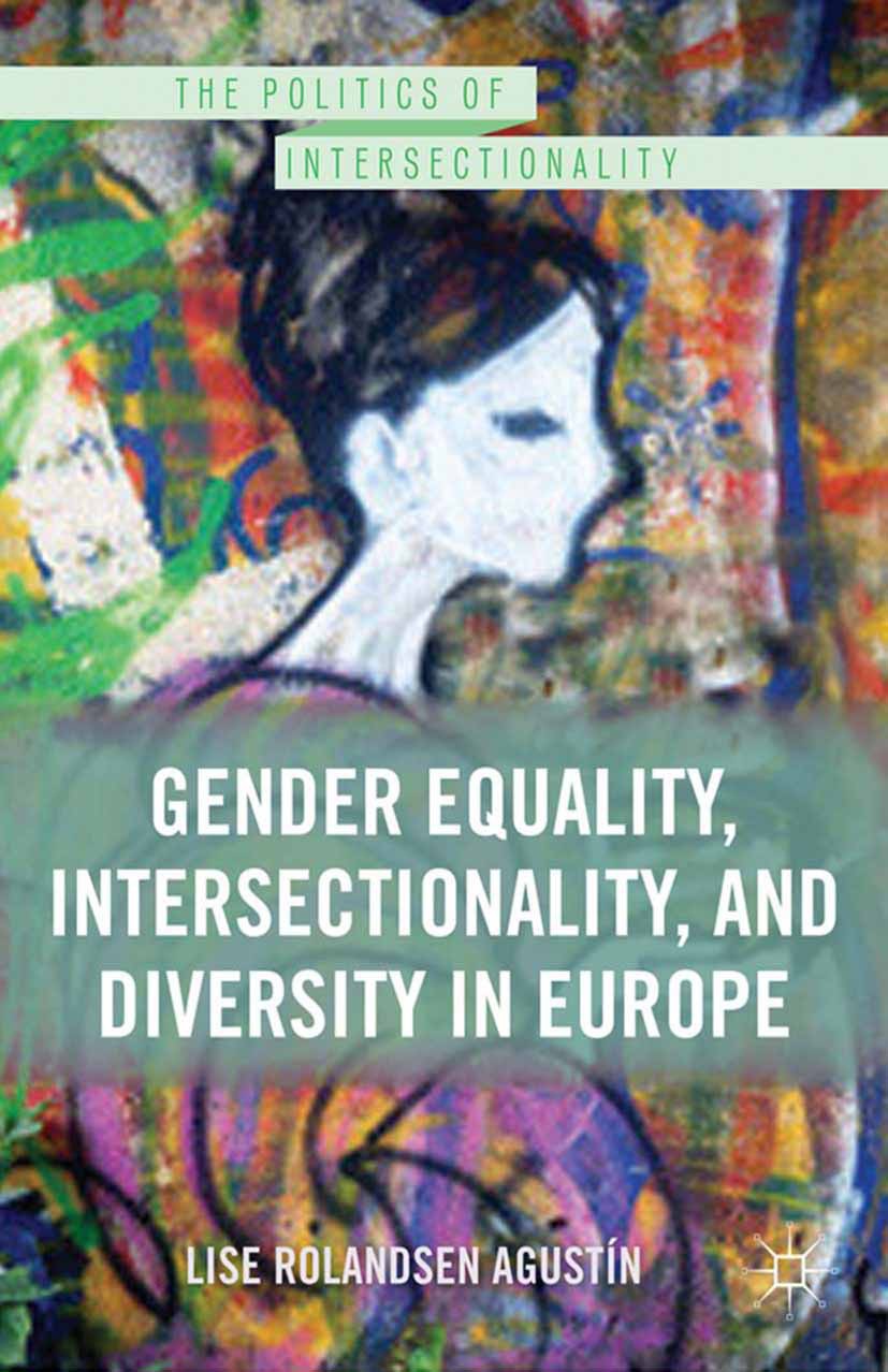 Agustín, Lise Rolandsen - Gender Equality, Intersectionality, and Diversity in Europe, ebook