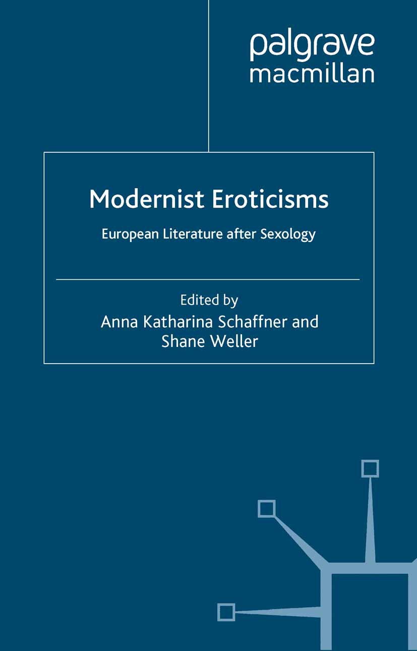 Schaffner, Anna Katharina - Modernist Eroticisms, ebook