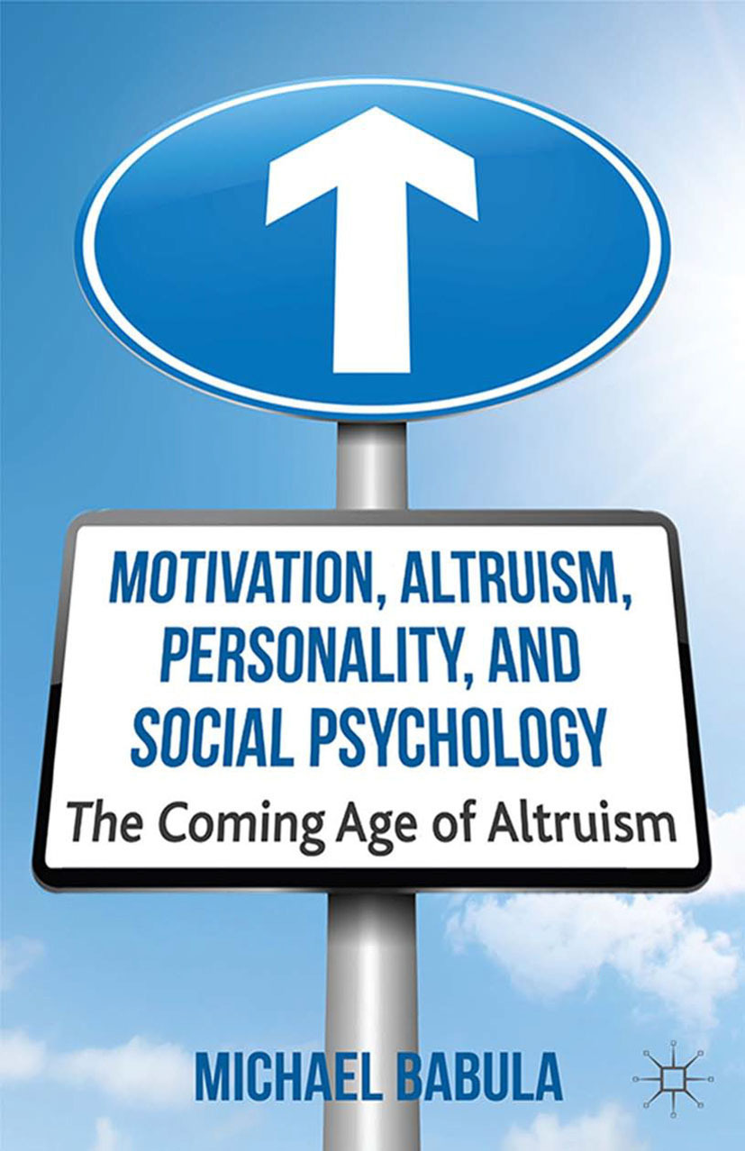 Babula, Michael - Motivation, Altruism, Personality, and Social Psychology, e-bok