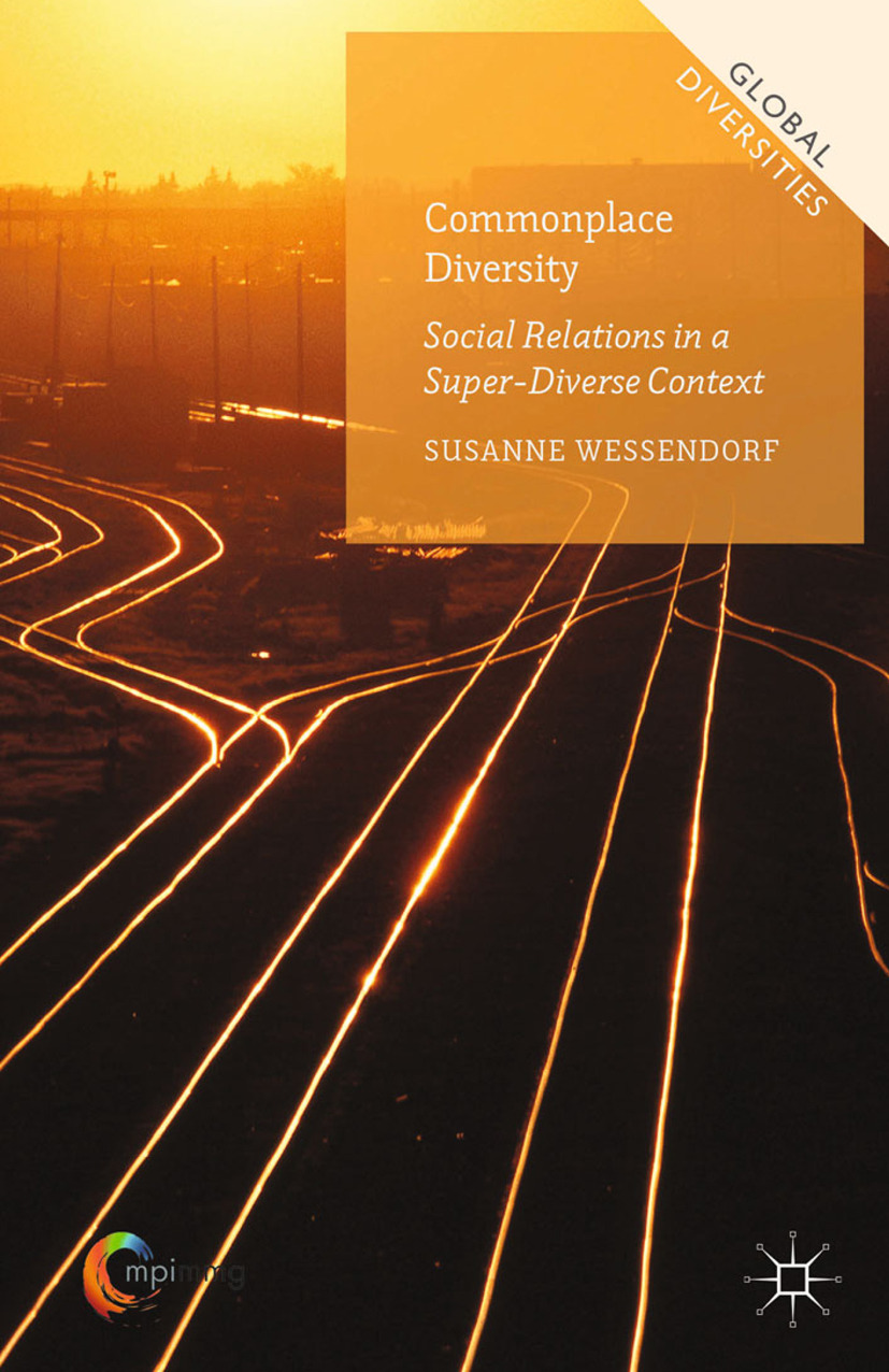 Wessendorf, Susanne - Commonplace Diversity: Social Relations in a Super-Diverse Context, ebook