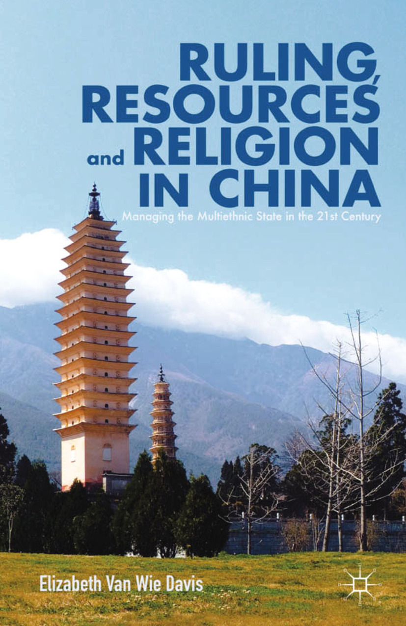 Davis, Elizabeth Wie - Ruling, Resources and Religion in China, ebook