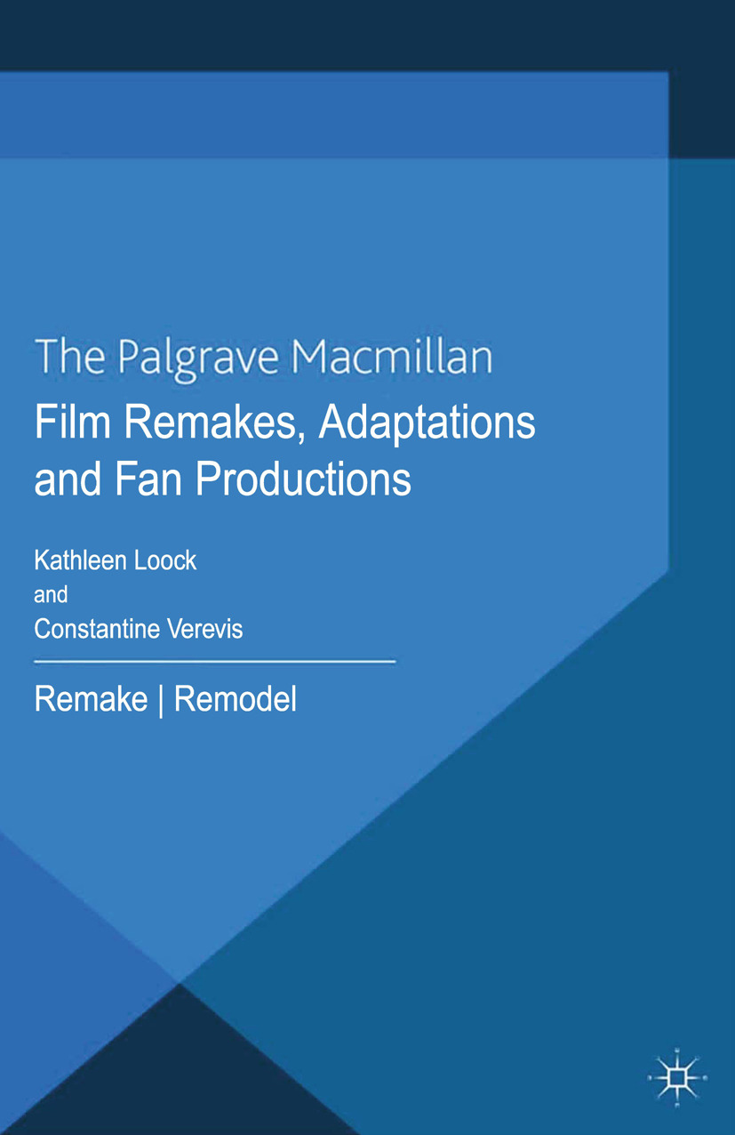 Loock, Kathleen - Film Remakes, Adaptations and Fan Productions, ebook