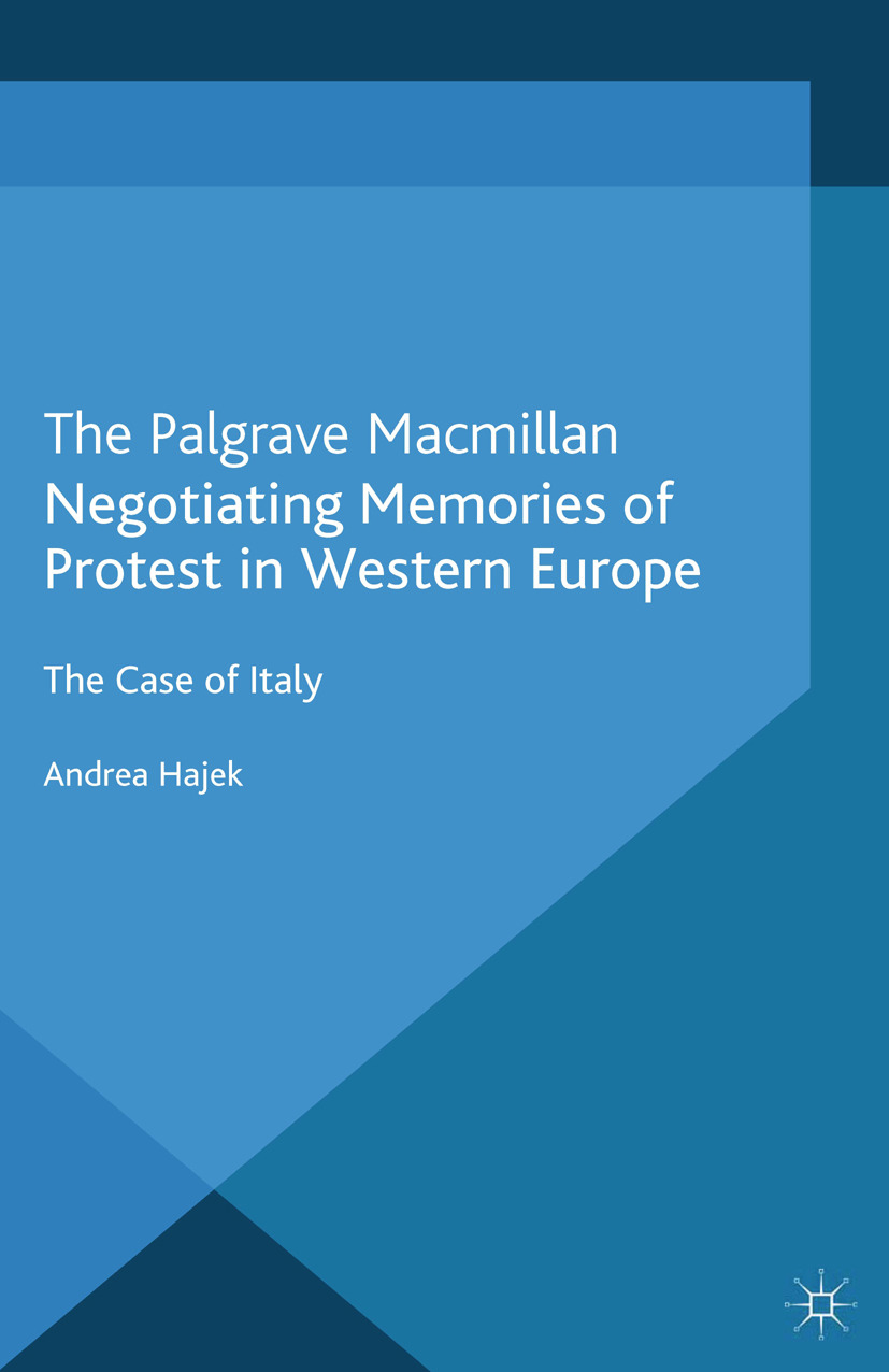 Hajek, Andrea - Negotiating Memories of Protest in Western Europe, e-kirja