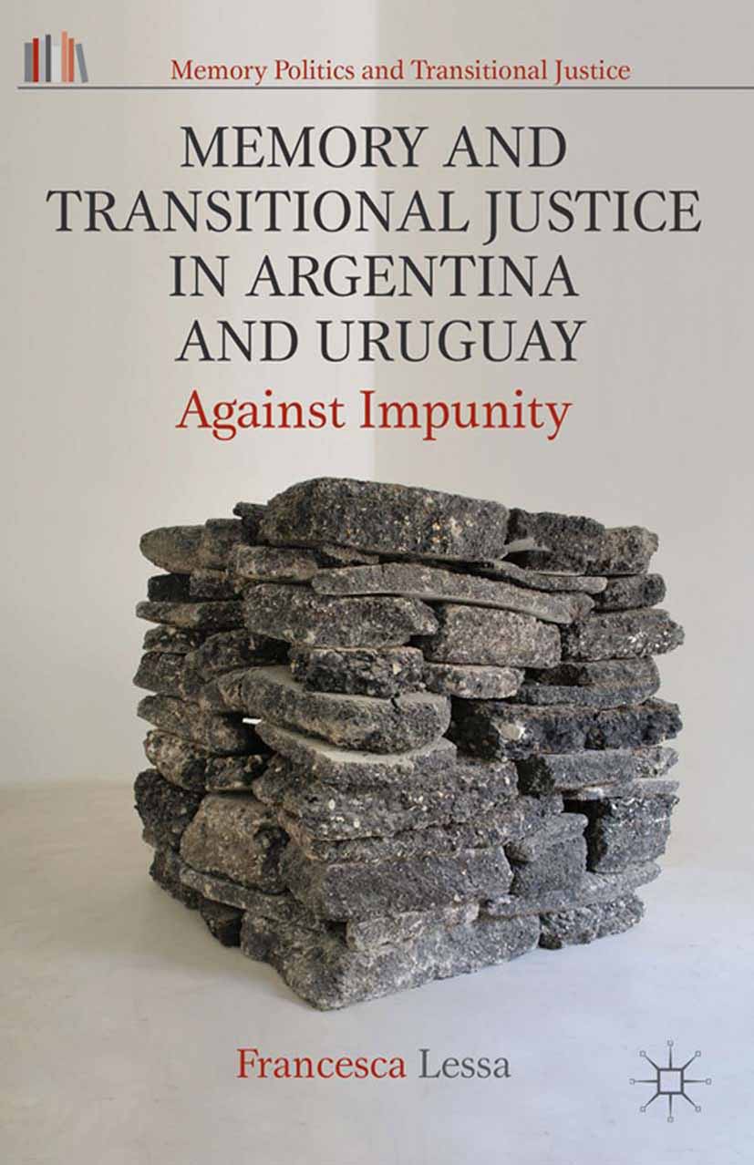 Lessa, Francesca - Memory and Transitional Justice in Argentina and Uruguay, ebook