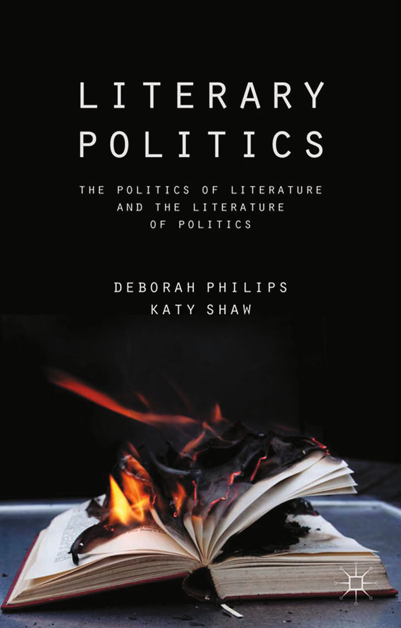 Philips, Deborah - Literary Politics, e-bok