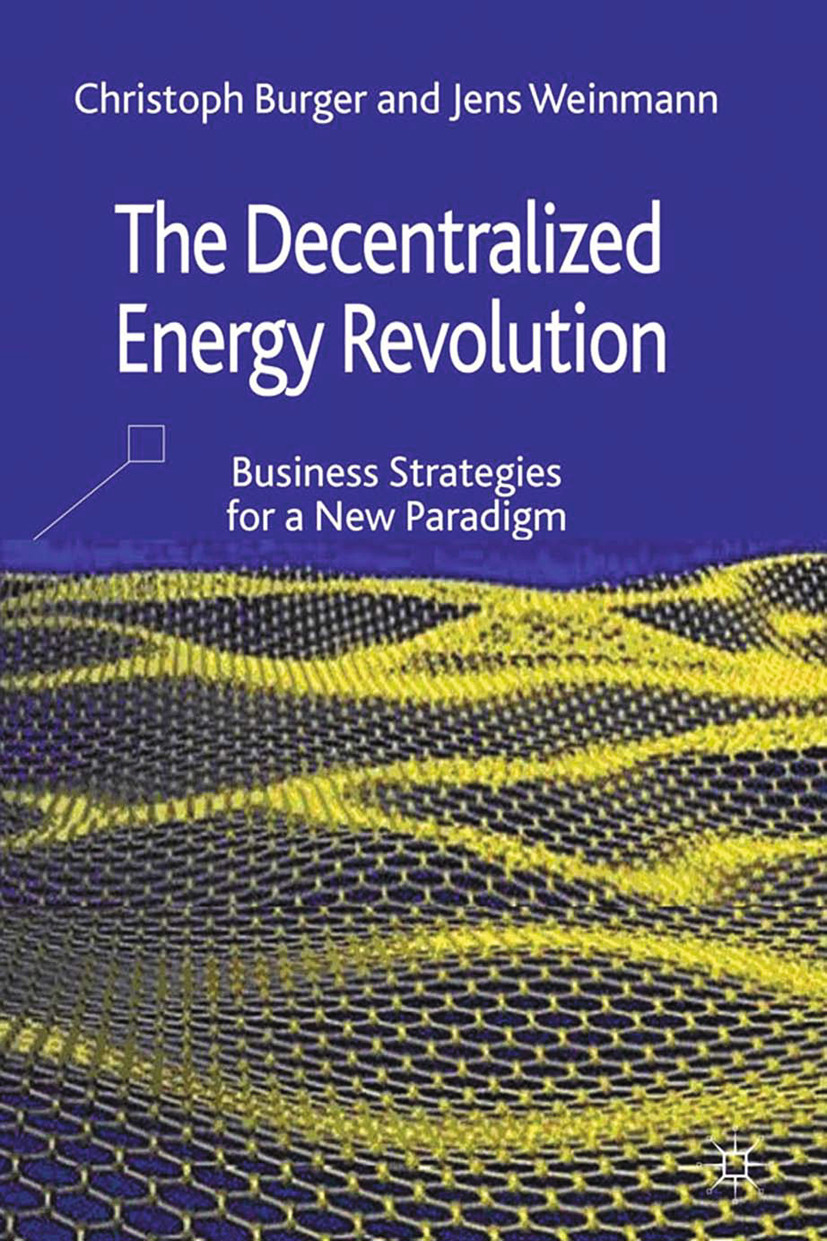 Burger, Christoph - The Decentralized Energy Revolution, ebook