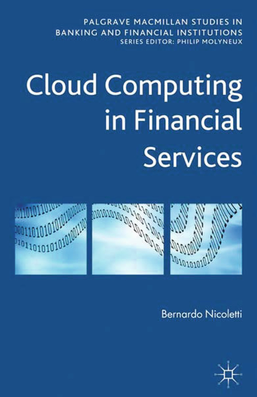 Nicoletti, Bernardo - Cloud Computing in Financial Services, ebook