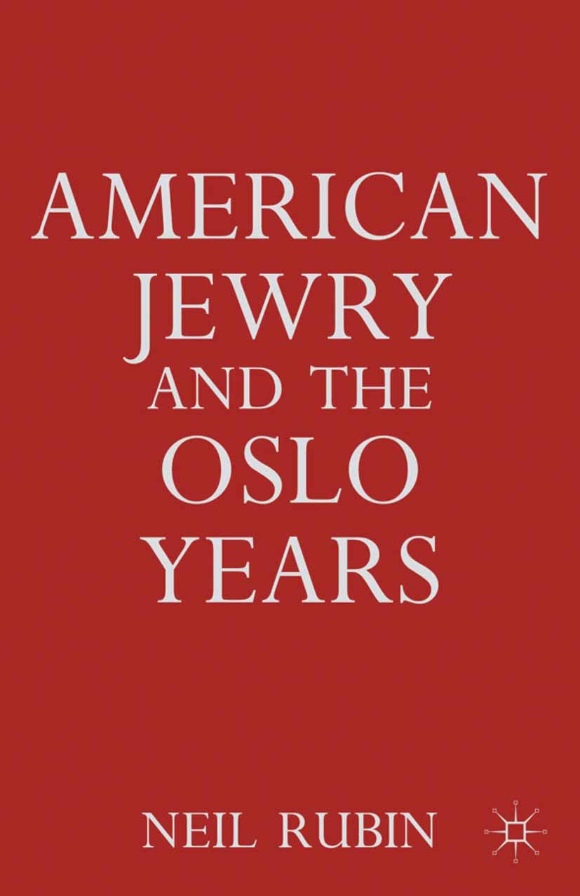 Rubin, Neil - American Jewry and the Oslo Years, e-kirja