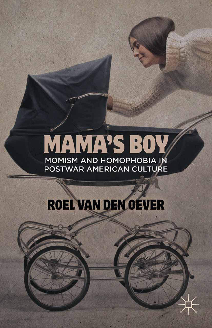 Oever, Roel - Mama’s Boy, e-bok