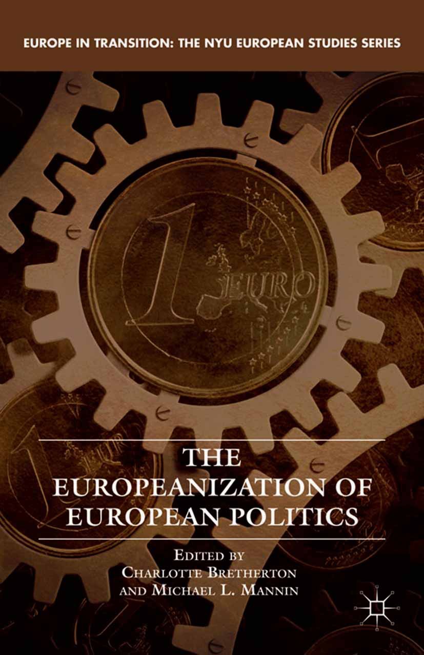 Bretherton, Charlotte - The Europeanization of European Politics, ebook