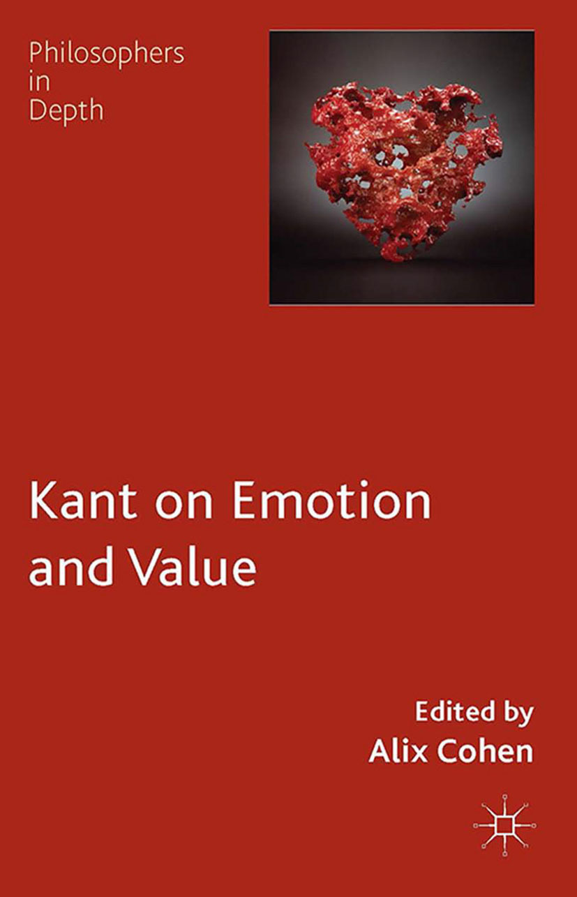 Cohen, Alix - Kant on Emotion and Value, ebook
