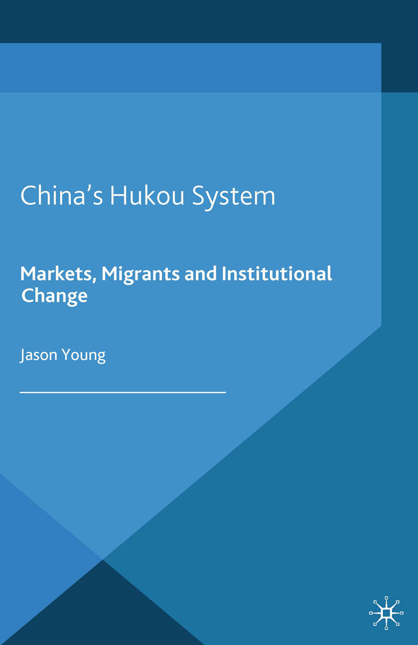 Young, Jason - China’s Hukou System, ebook