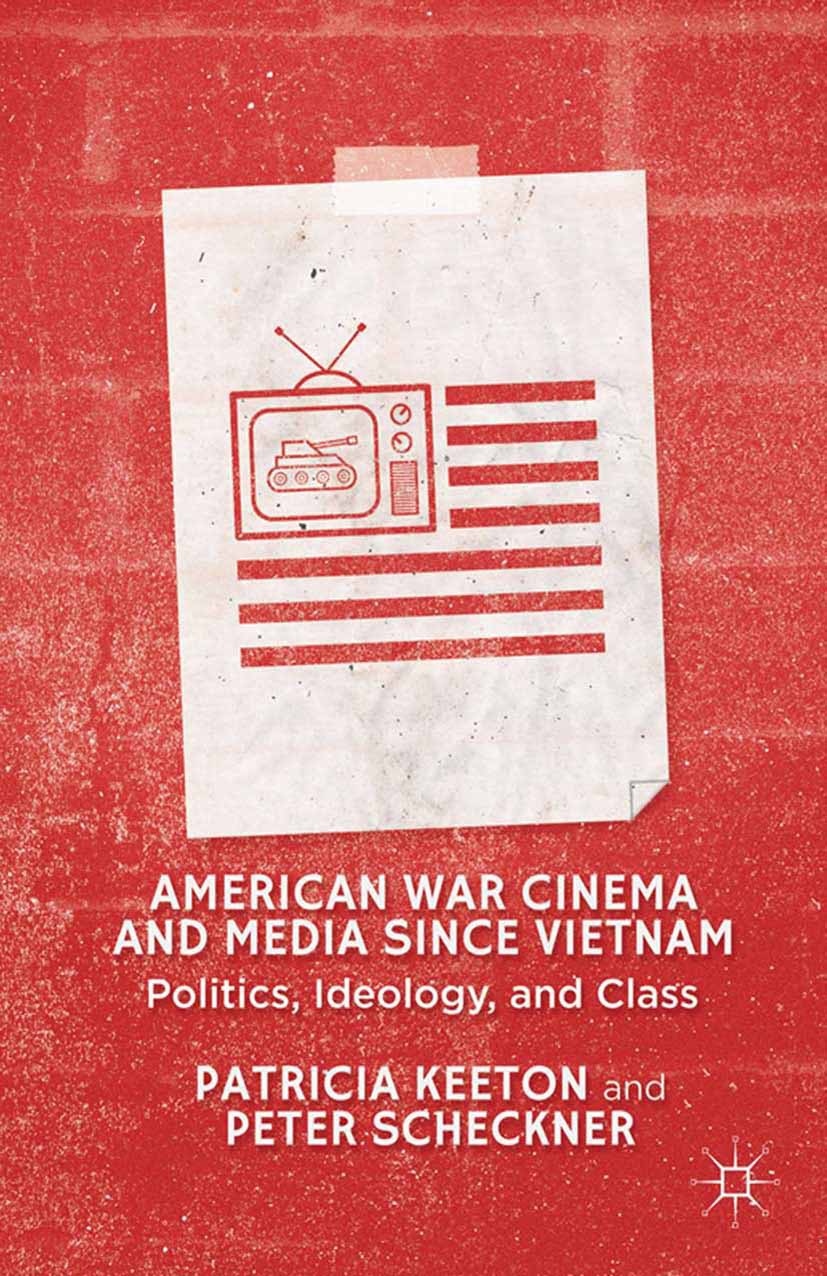 Keeton, Patricia - American War Cinema and Media since Vietnam, e-kirja