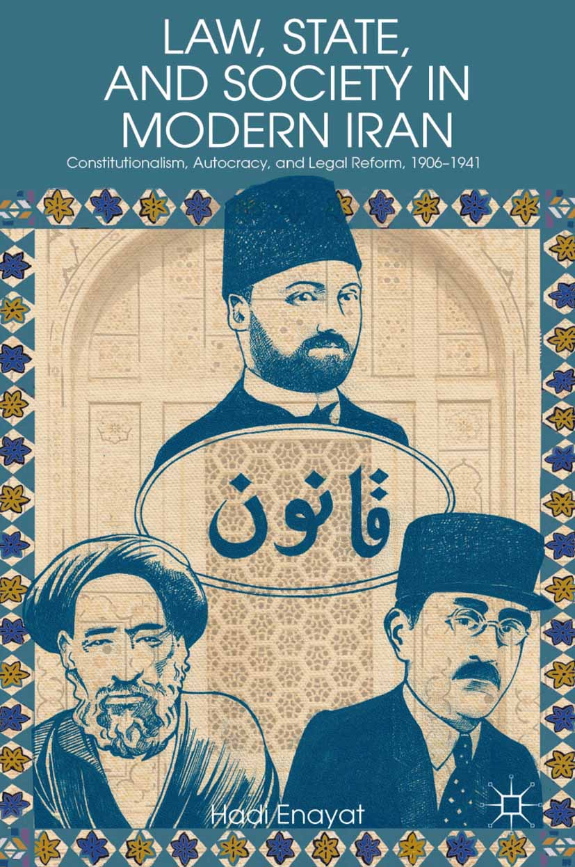 Enayat, Hadi - Law, State, and Society in Modern Iran, e-kirja