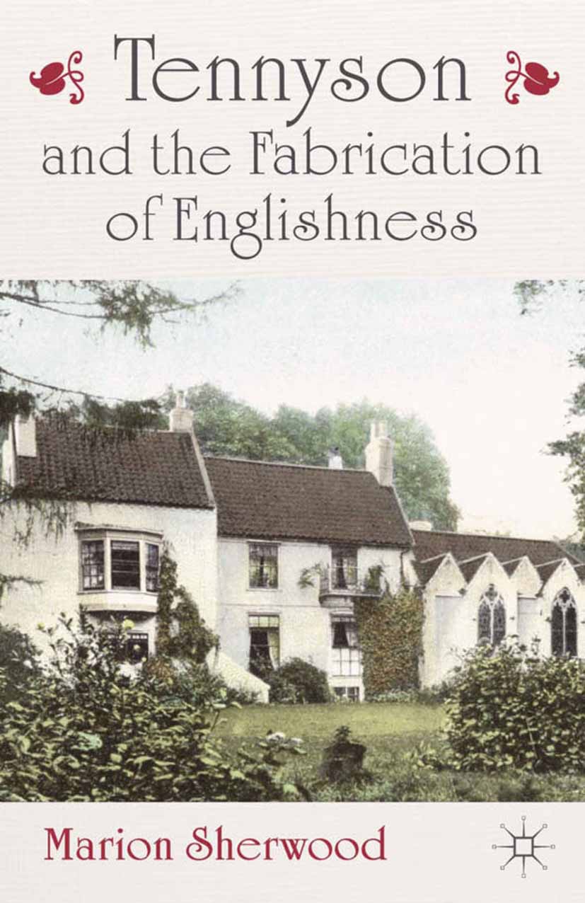 Sherwood, Marion - Tennyson and the Fabrication of Englishness, ebook