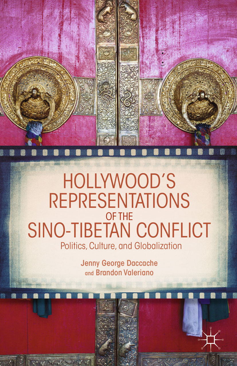 Daccache, Jenny George - Hollywood’s Representations of the Sino-Tibetan Conflict, ebook