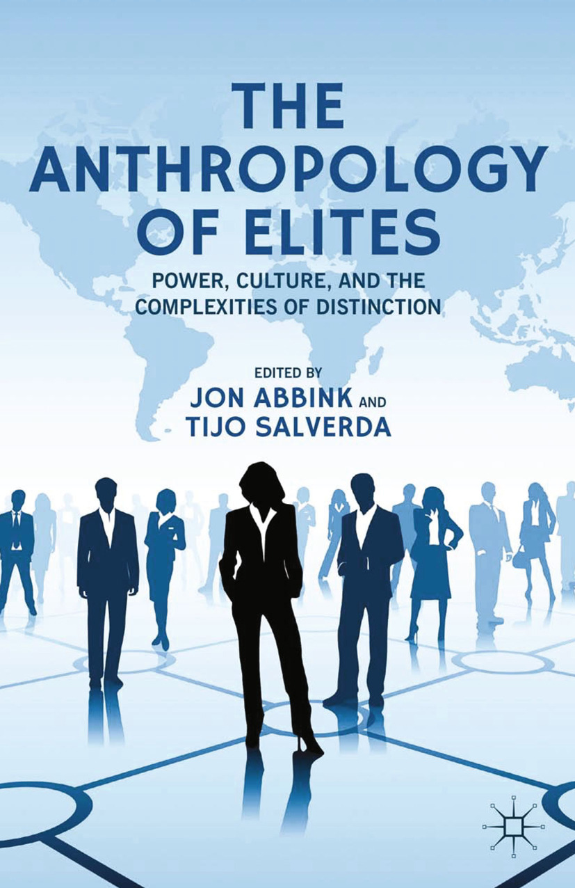 Abbink, Jon - The Anthropology of Elites, e-kirja