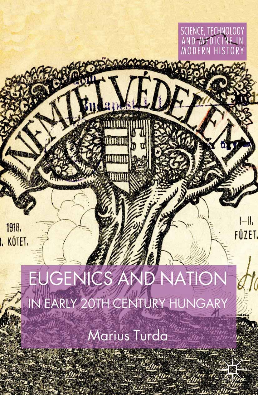 Turda, Marius - Eugenics and Nation in Early 20th Century Hungary, ebook