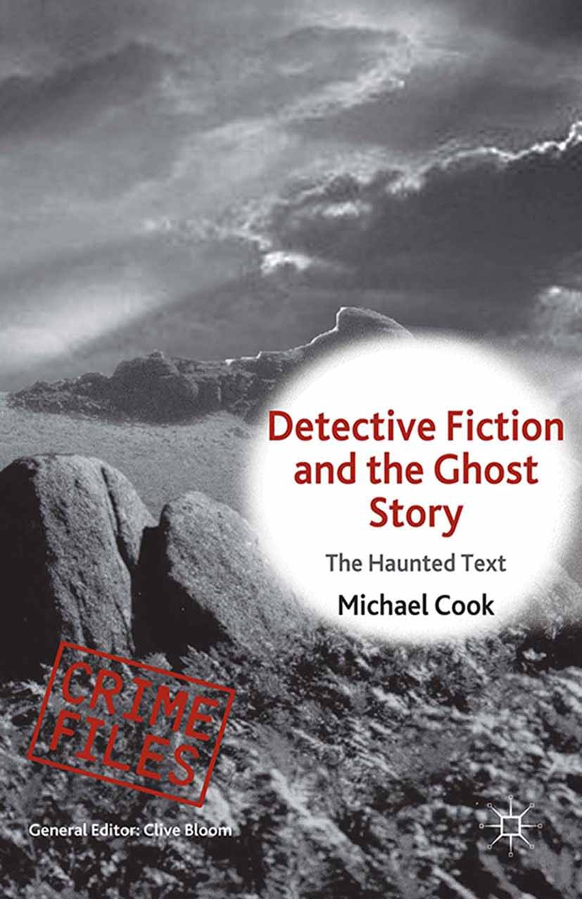 Cook, Michael - Detective Fiction and the Ghost Story, e-kirja