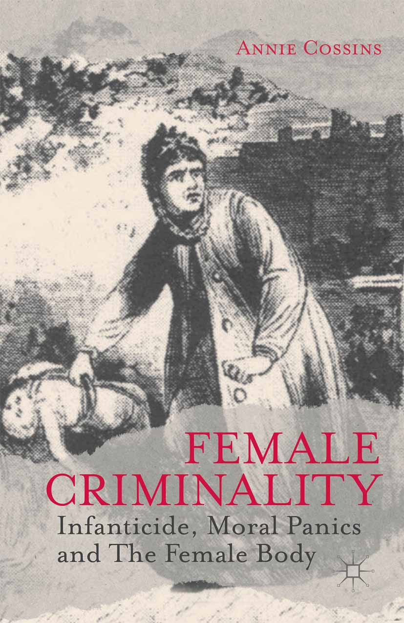 Cossins, Annie - Female Criminality, ebook