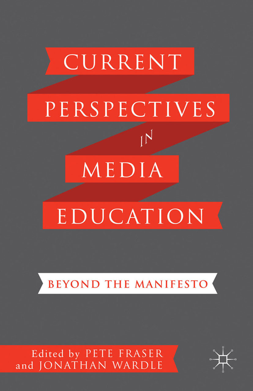 Fraser, Pete - Current Perspectives in Media Education, ebook