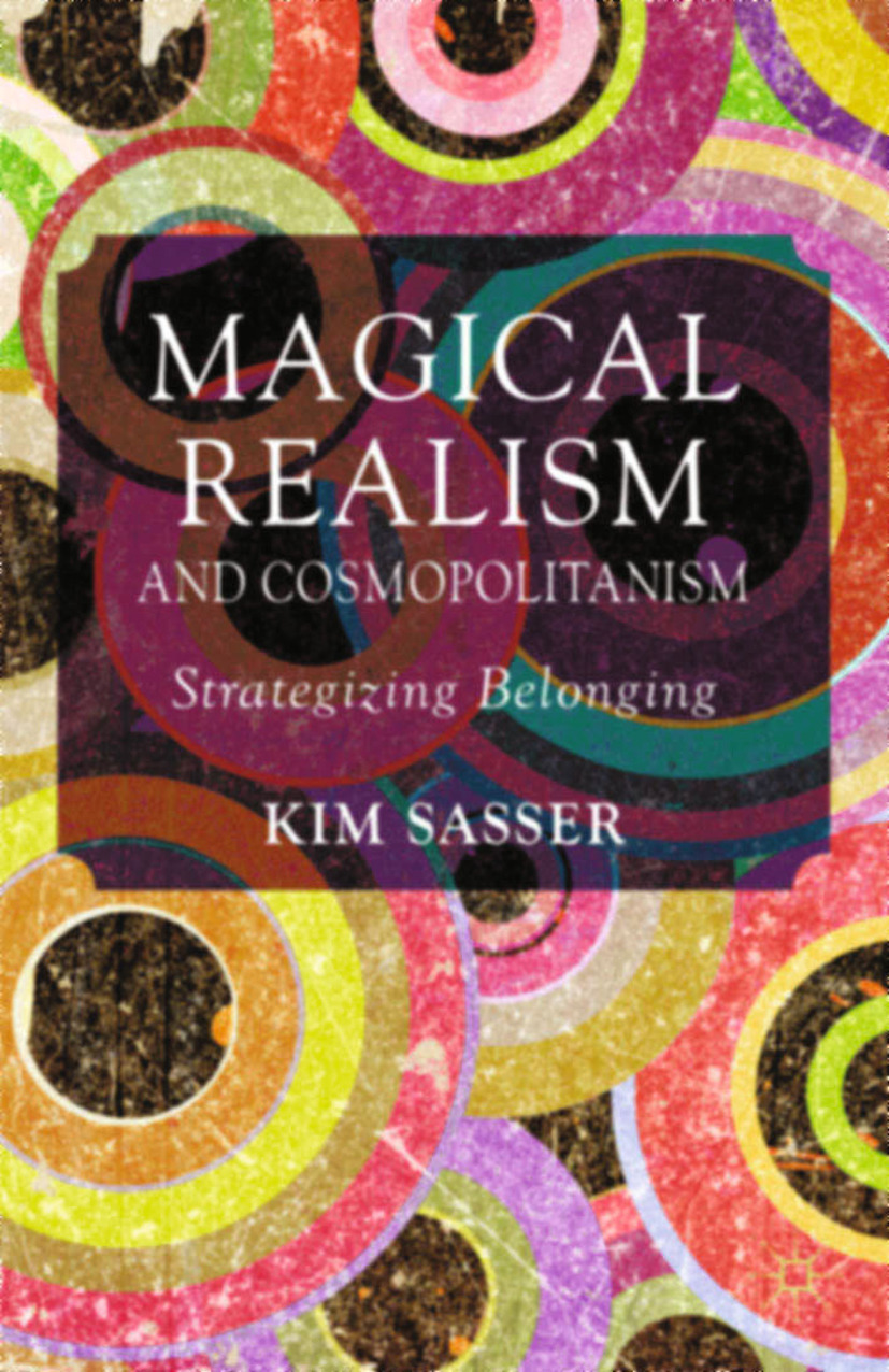 Sasser, Kim Anderson - Magical Realism and Cosmopolitanism, ebook