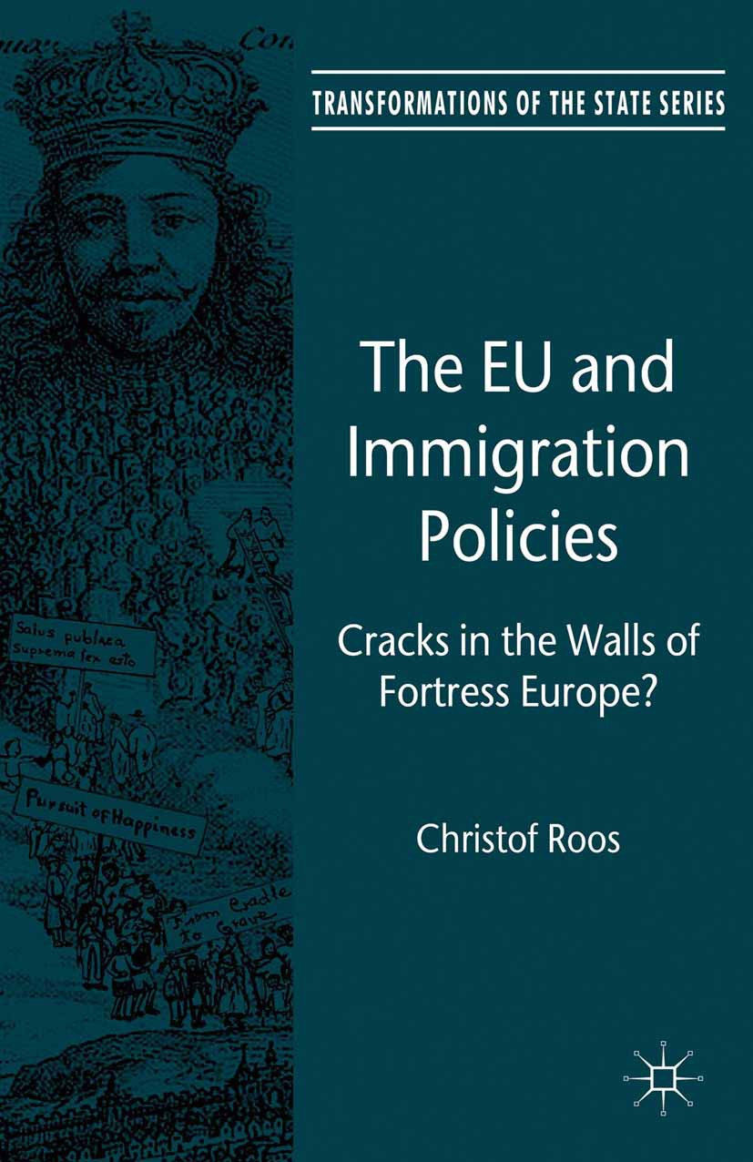 Roos, Christof - The EU and Immigration Policies, e-kirja