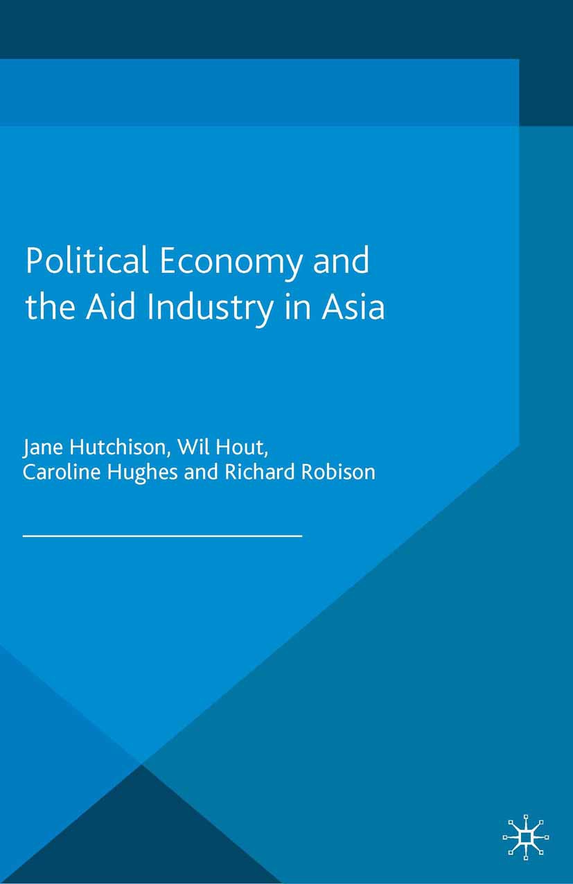 Hout, Wil - Political Economy and the Aid Industry in Asia, ebook