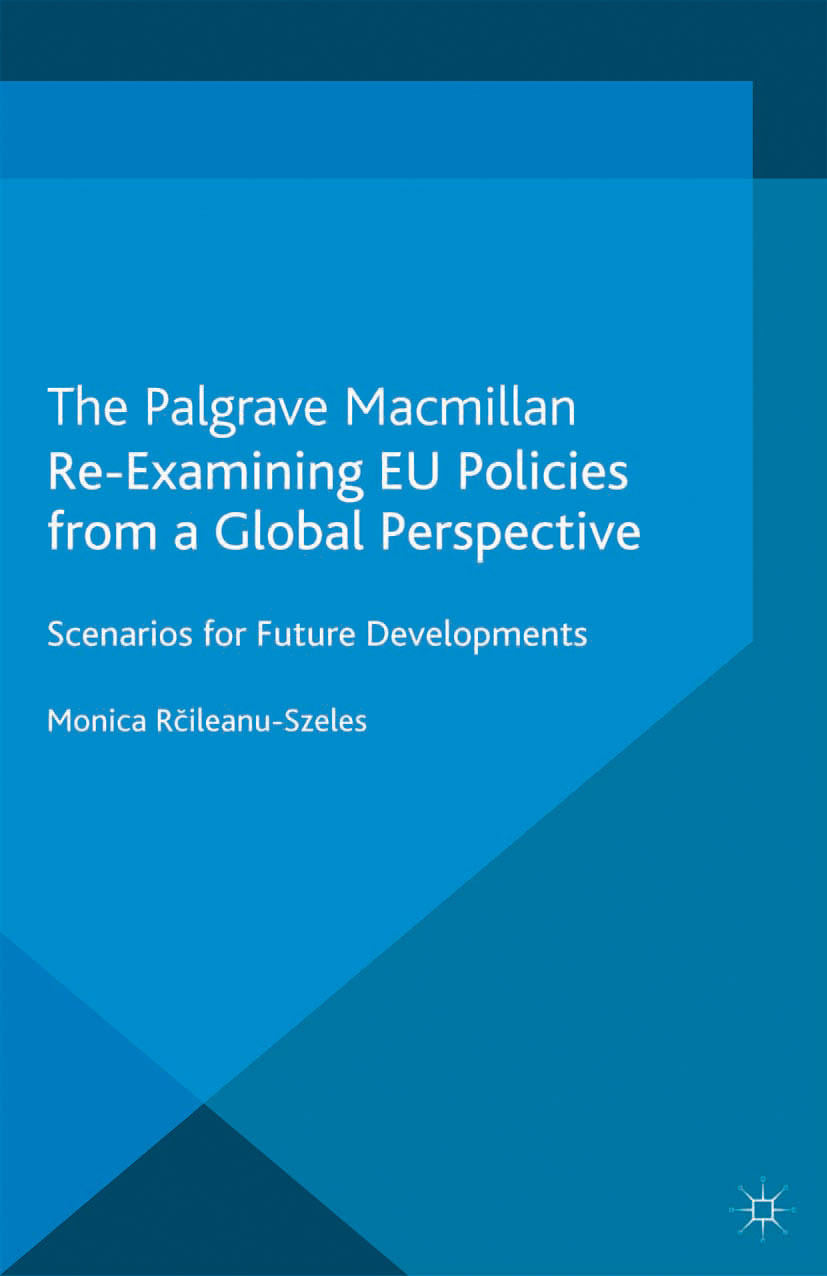 Răileanu-Szeles, Monica - Re-Examining EU Policies from a Global Perspective, e-bok