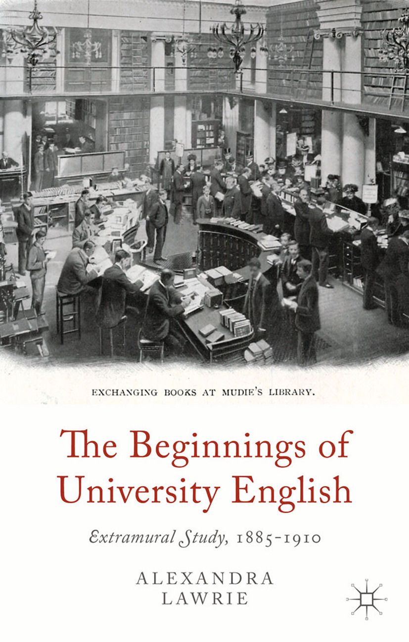 Lawrie, Alexandra - The Beginnings of University English, ebook