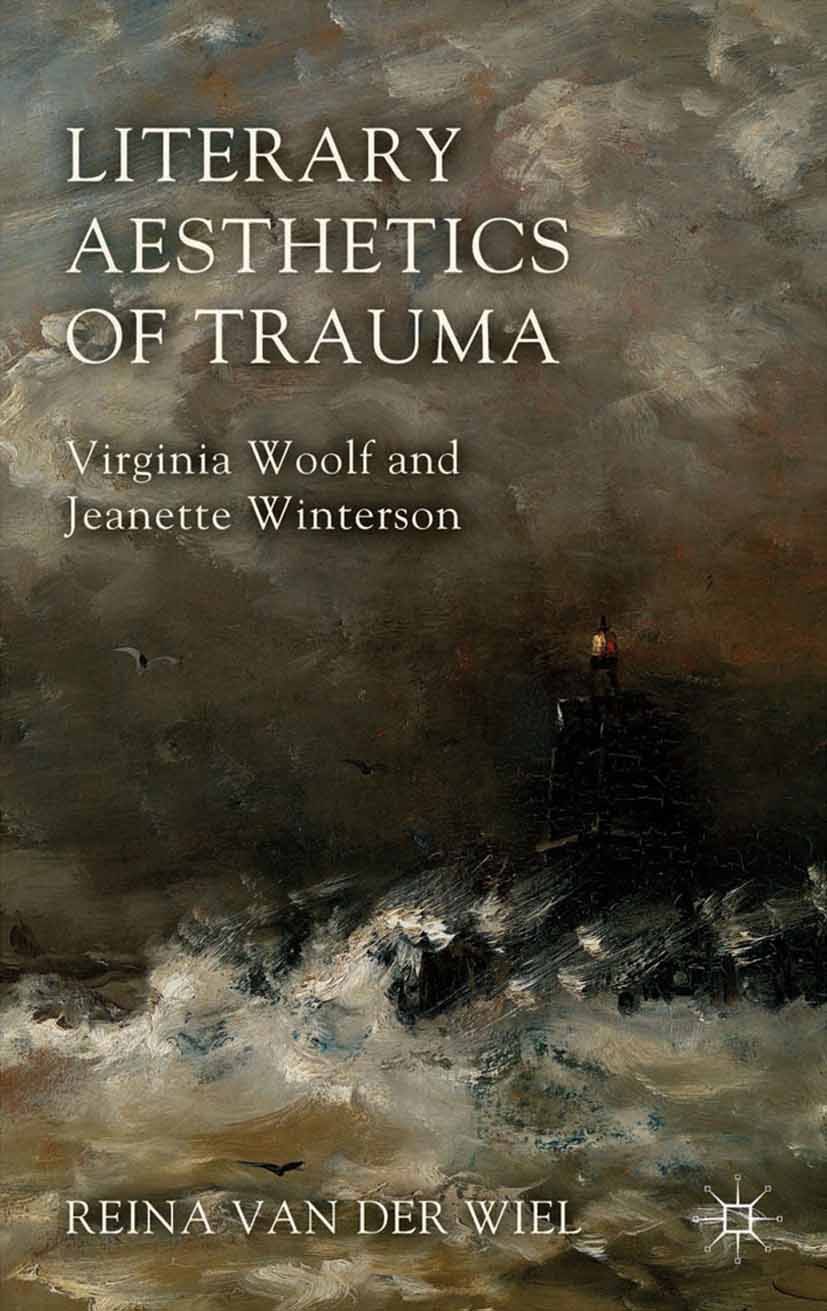 Wiel, Reina C. - Literary Aesthetics of Trauma, ebook