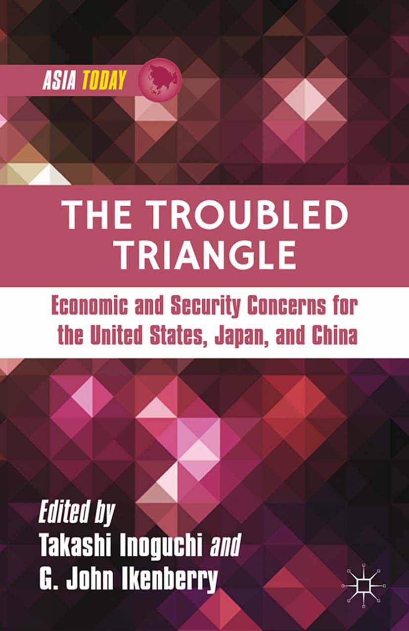 Ikenberry, G. John - The Troubled Triangle, e-bok