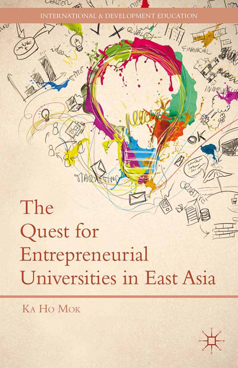 Mok, Ka Ho - The Quest for Entrepreneurial Universities in East Asia, ebook