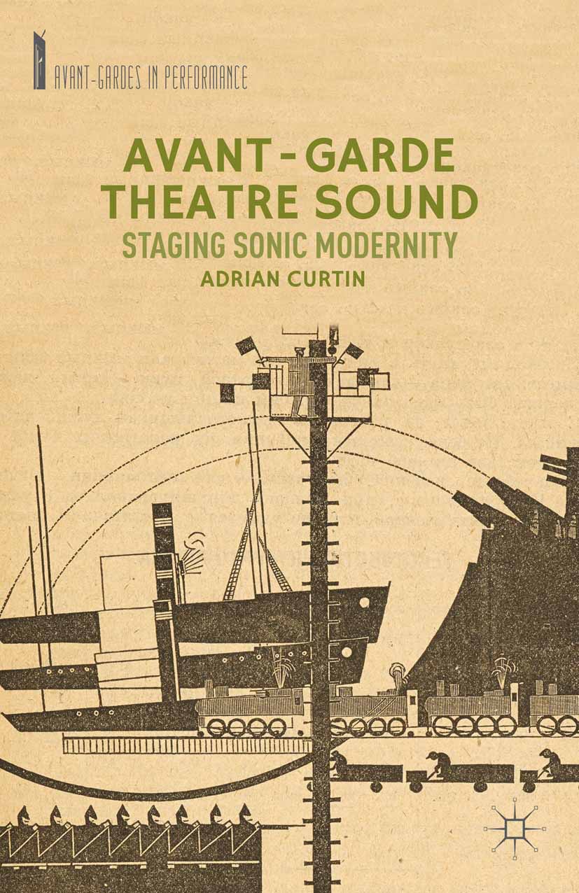 Curtin, Adrian - Avant-Garde Theatre Sound, e-bok