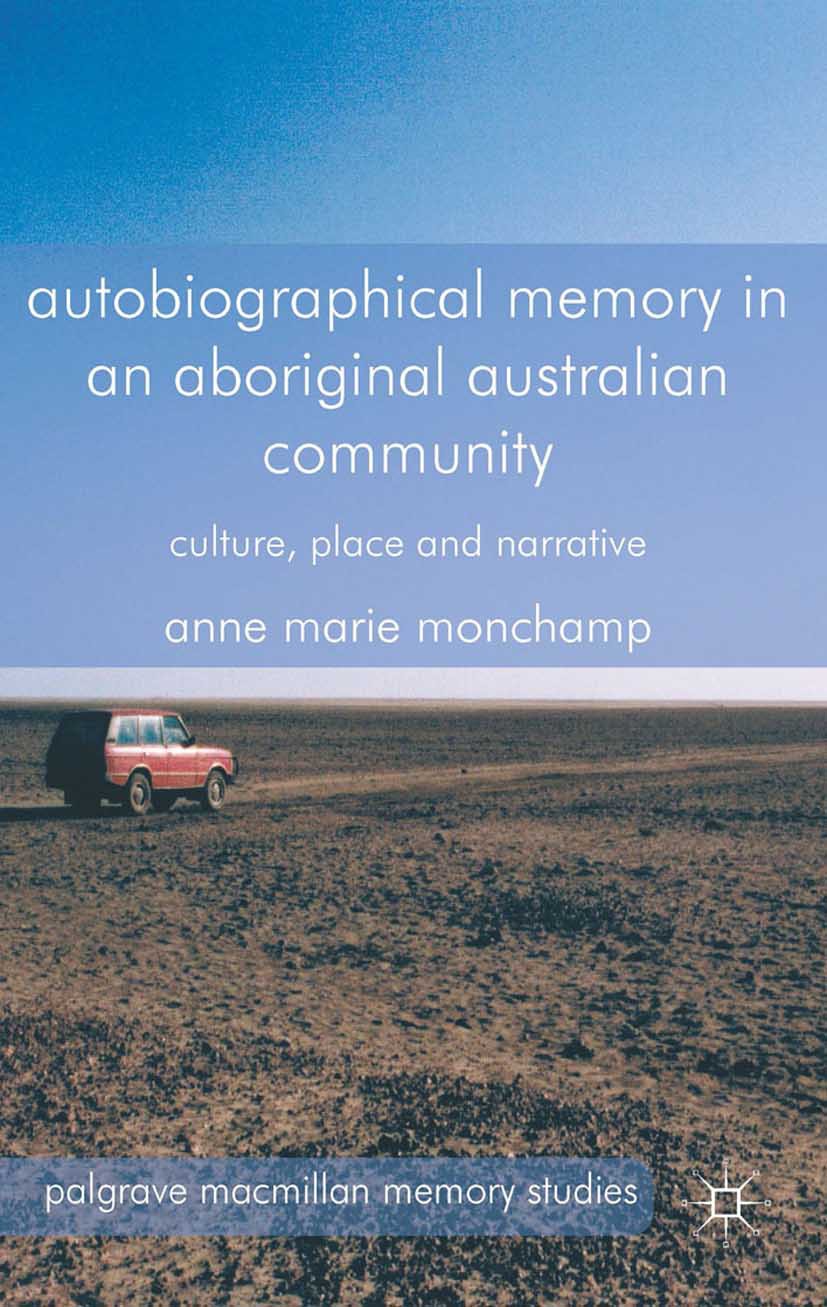 Monchamp, Anne Marie - Autobiographical Memory in an Aboriginal Australian Community, ebook