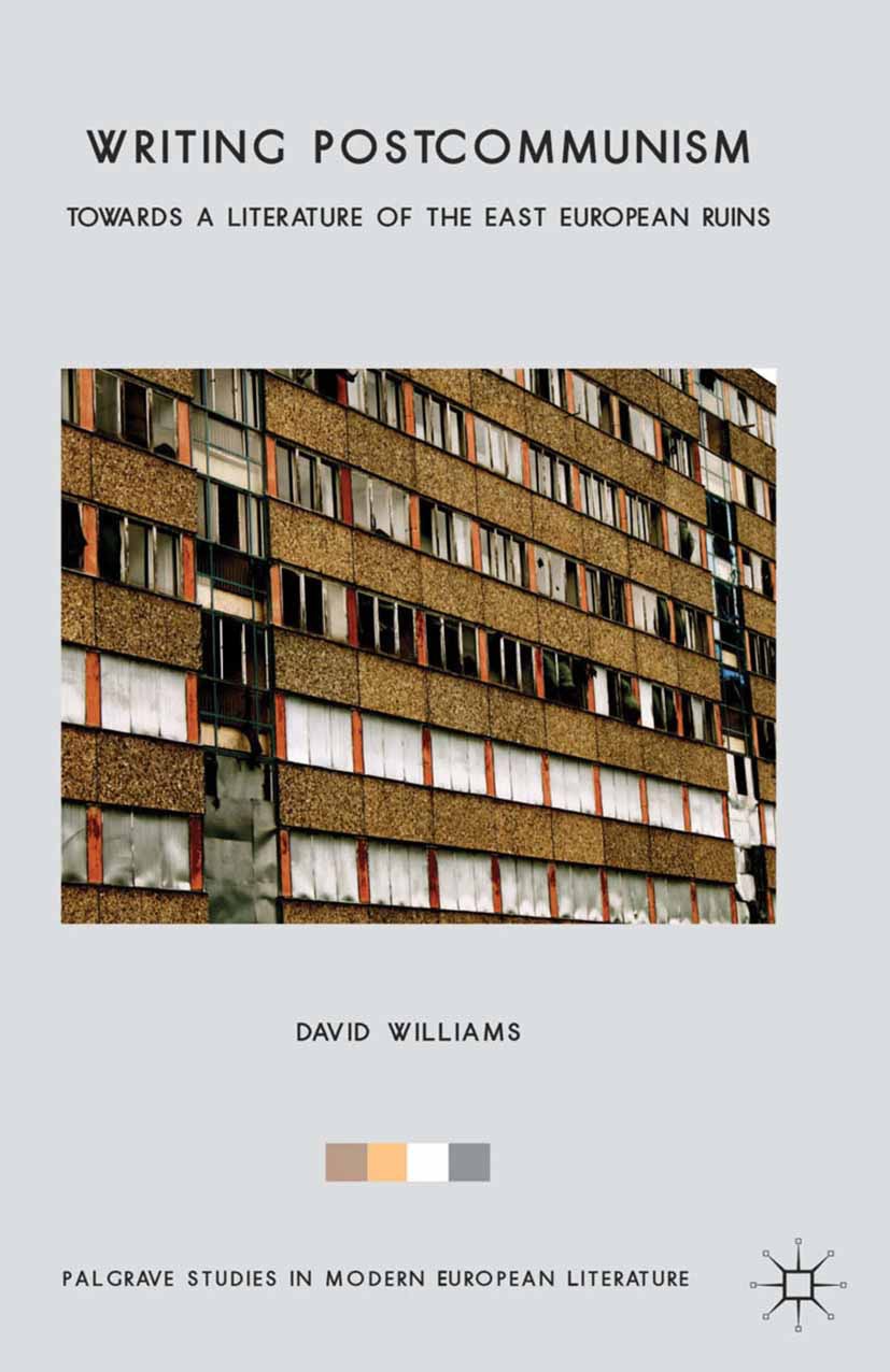 Williams, David - Writing Postcommunism, ebook