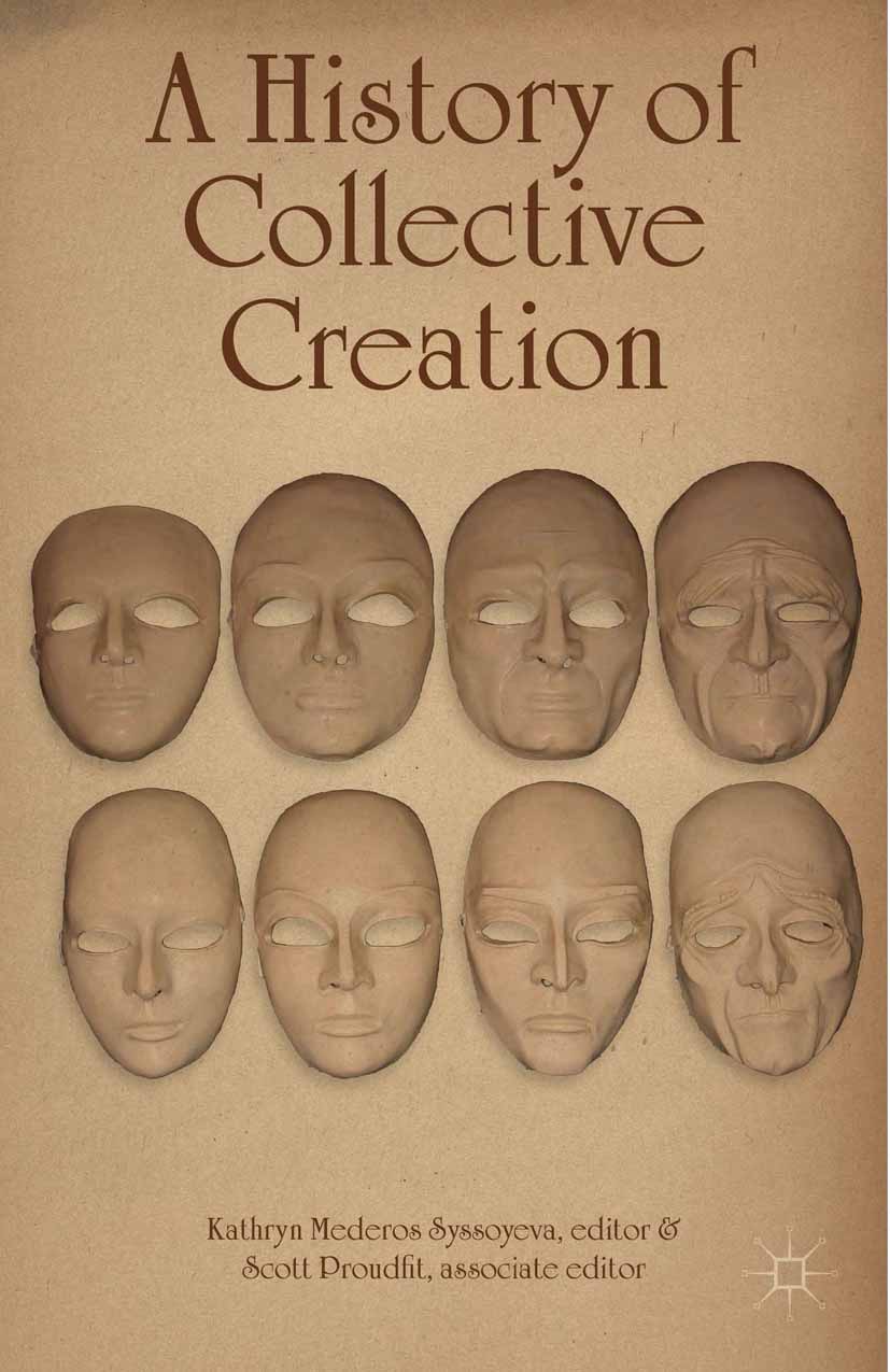 Proudfit, Scott - A History of Collective Creation, ebook