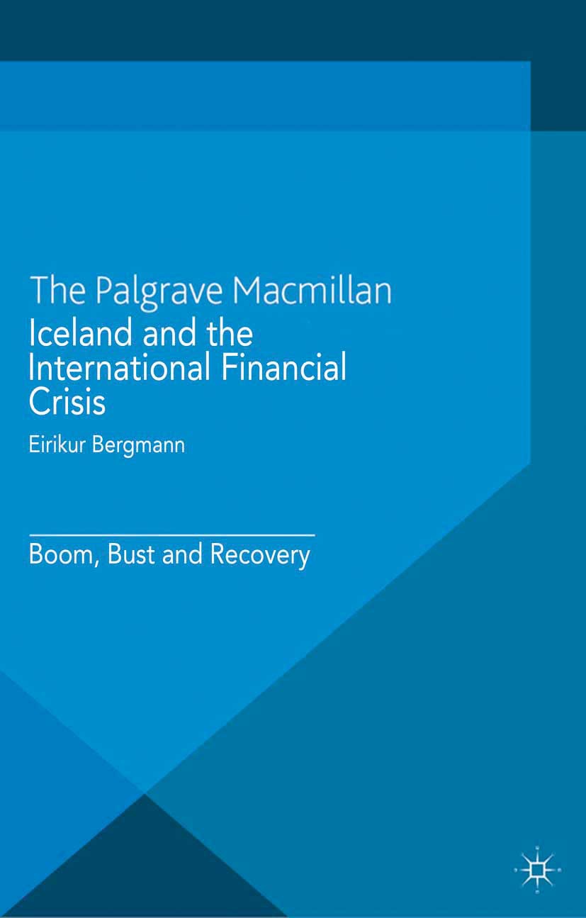 Bergmann, Eirikur - Iceland and the International Financial Crisis, e-bok