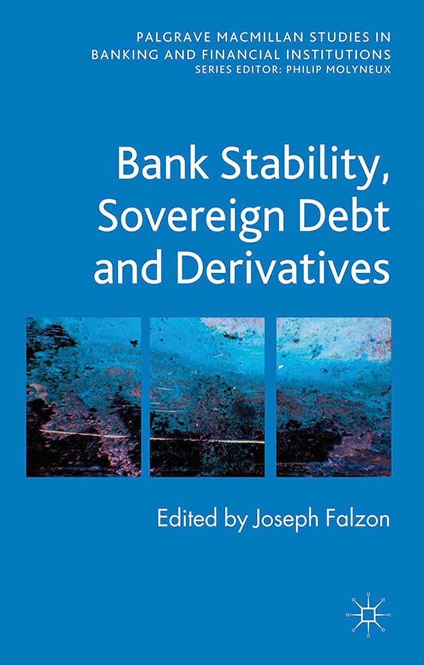 Falzon, Joseph - Bank Stability, Sovereign Debt and Derivatives, e-kirja