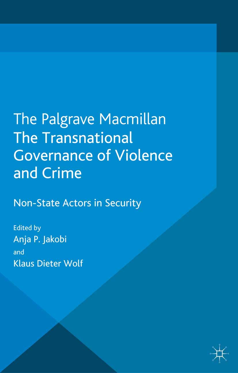 Jakobi, Anja P. - The Transnational Governance of Violence and Crime, ebook