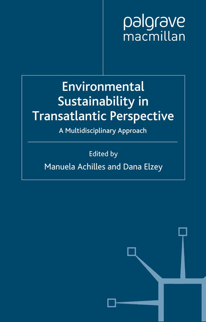 Achilles, Manuela - Environmental Sustainability in Transatlantic Perspective, ebook