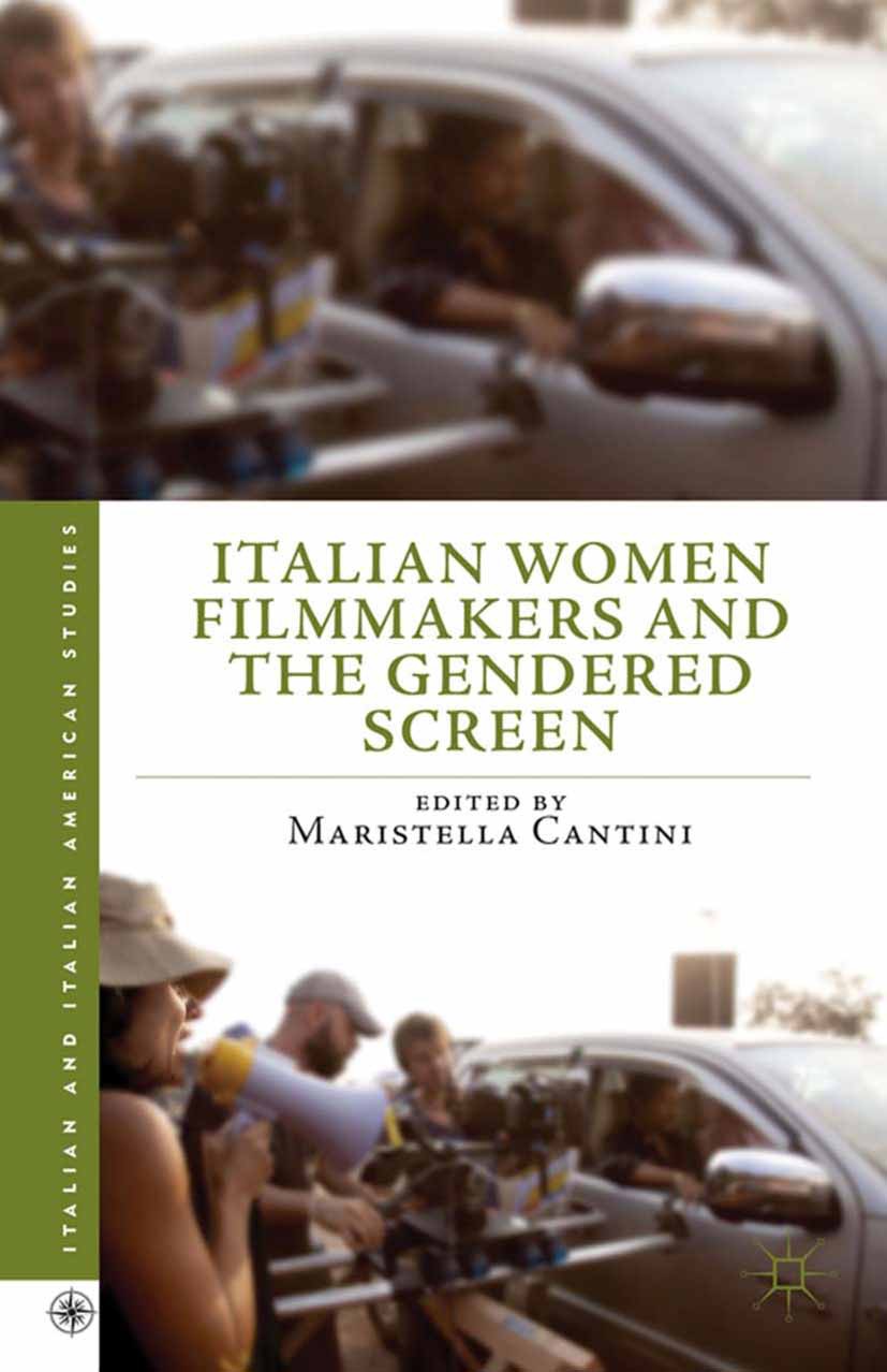 Cantini, Maristella - Italian Women Filmmakers and the Gendered Screen, ebook